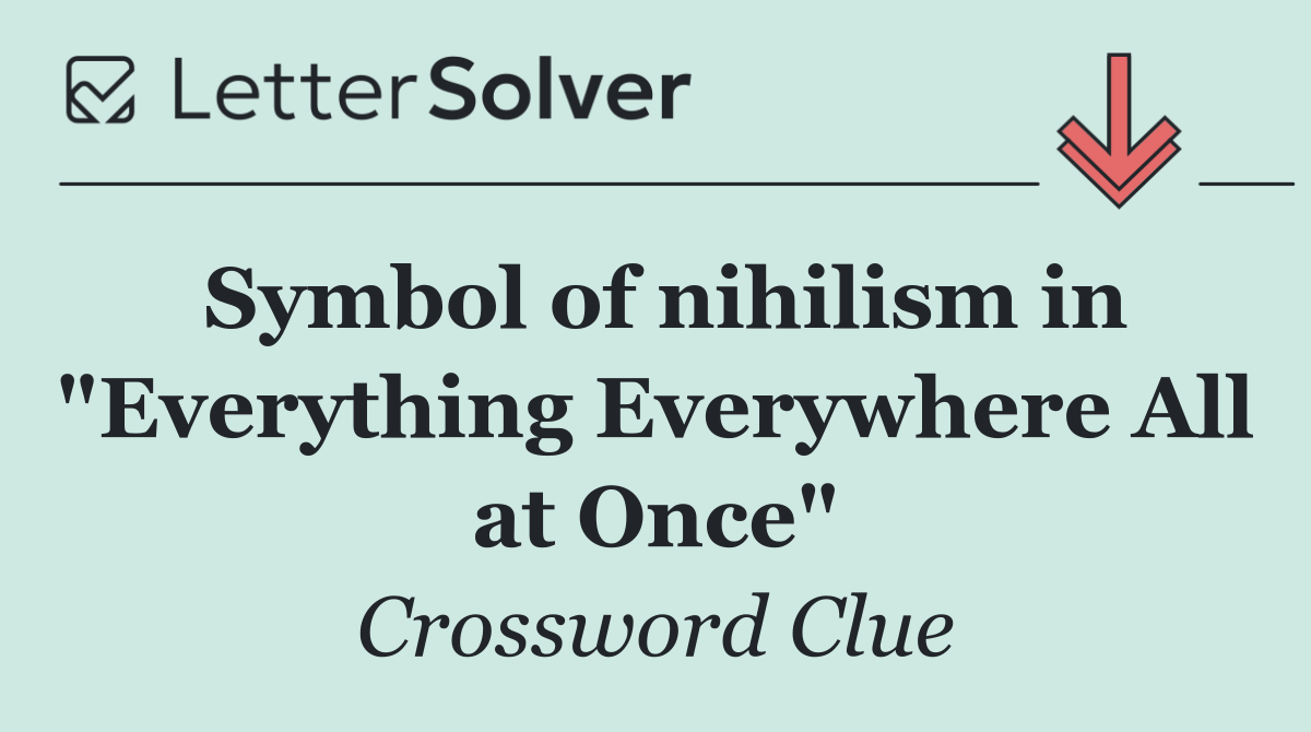 Symbol of nihilism in "Everything Everywhere All at Once"