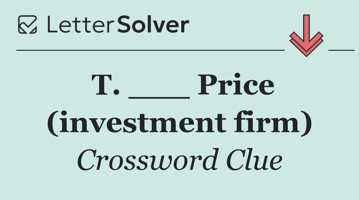 T. ___ Price (investment firm)