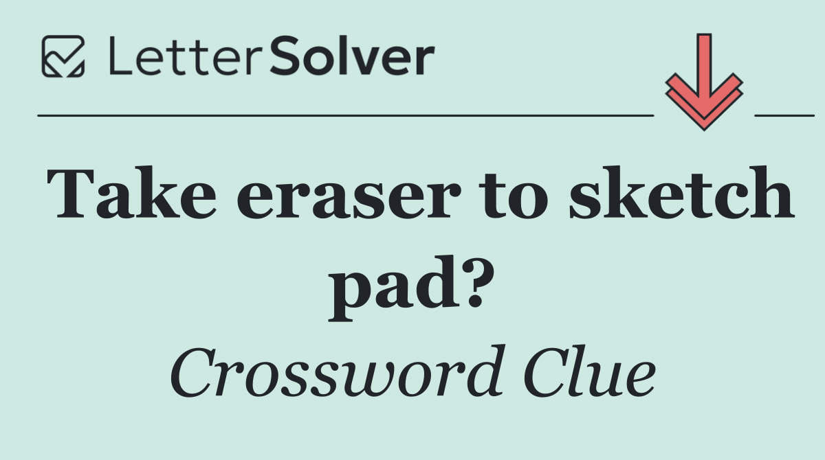 Take eraser to sketch pad?