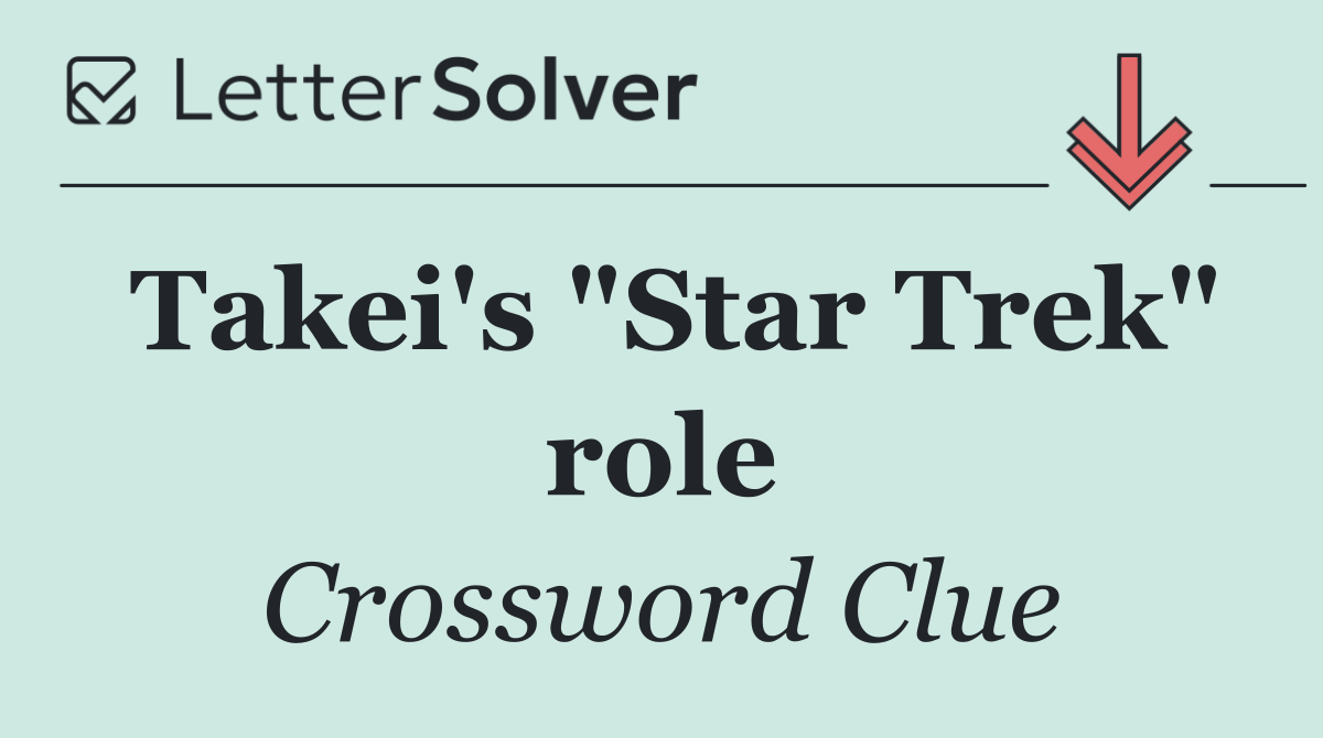 Takei's "Star Trek" role