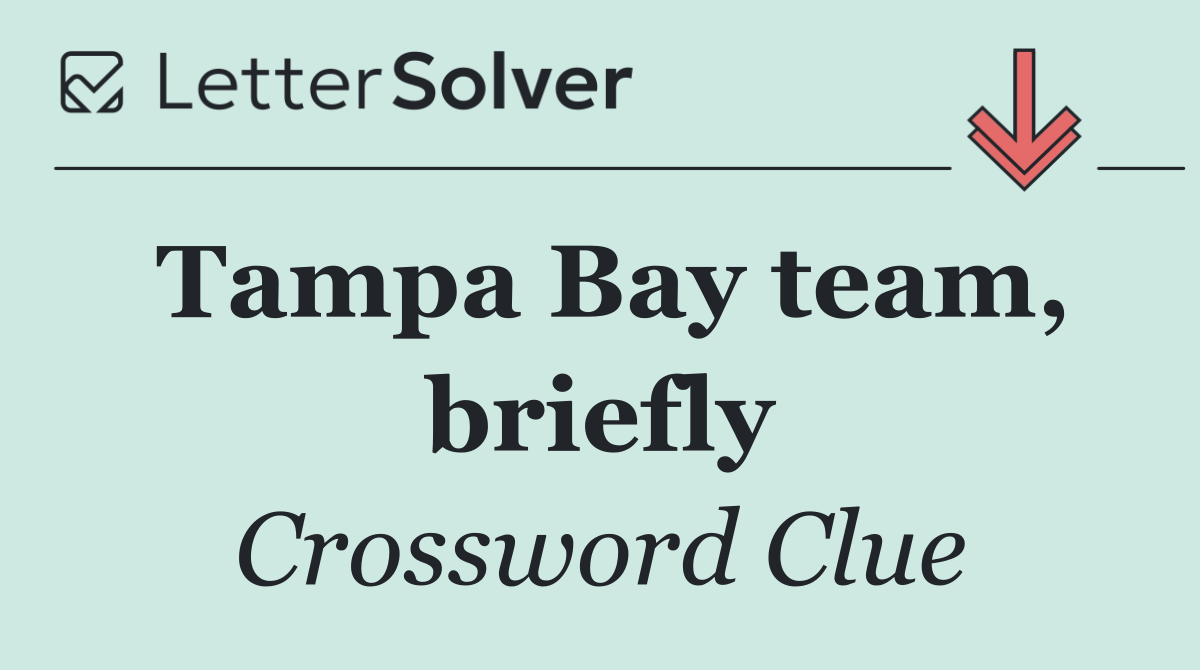 Tampa Bay team, briefly