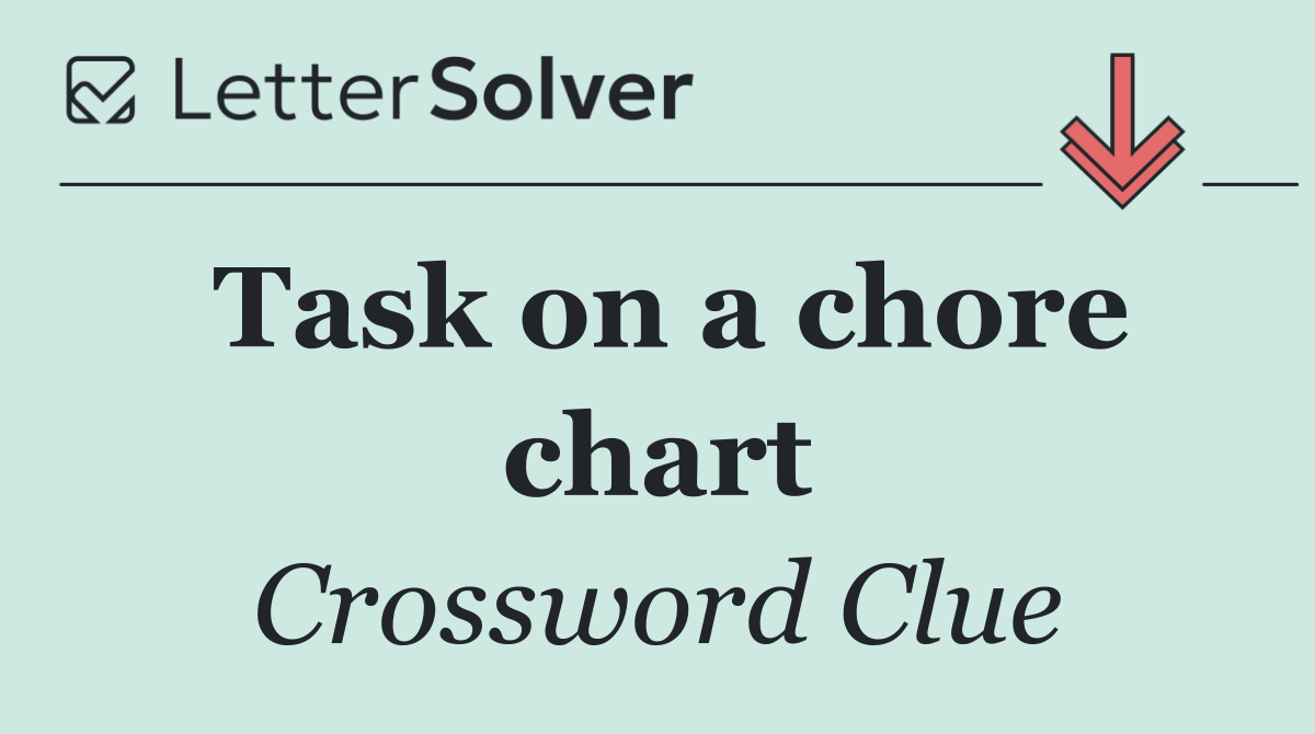 Task on a chore chart