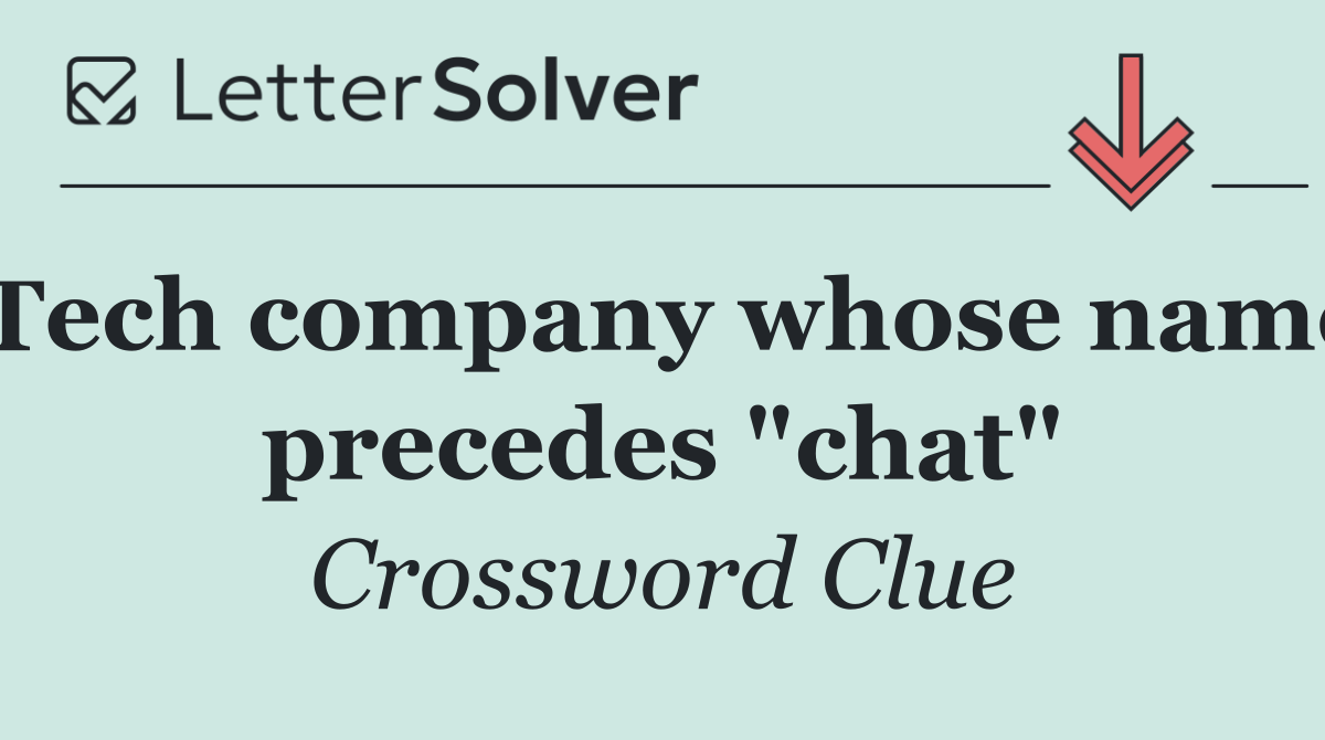 Tech company whose name precedes "chat"