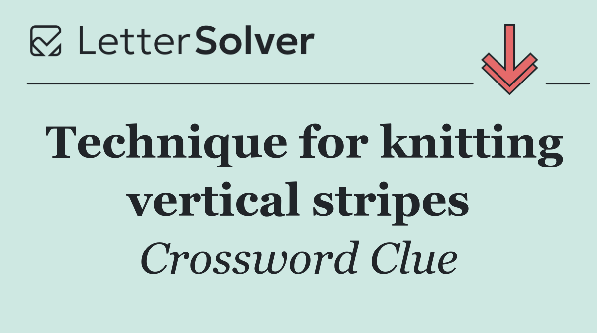 Technique for knitting vertical stripes