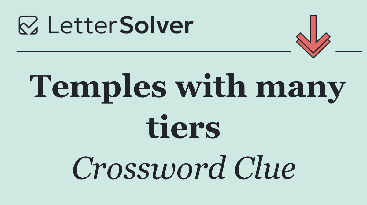 Temples with many tiers