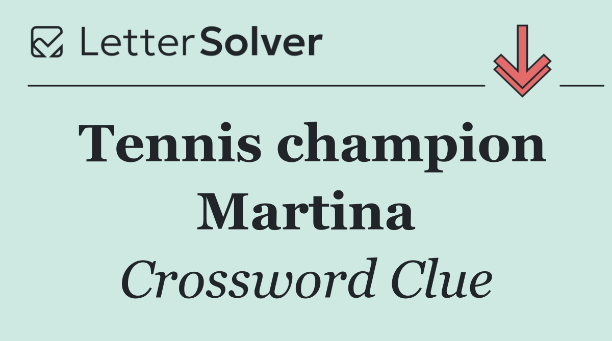 Tennis champion Martina