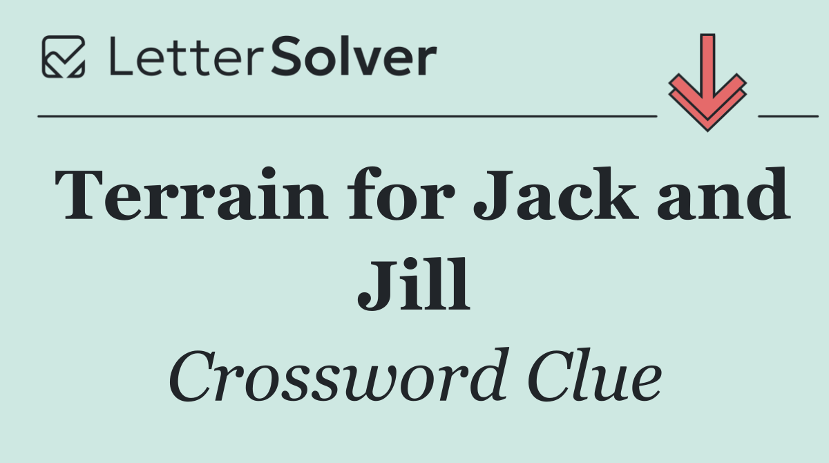 Terrain for Jack and Jill