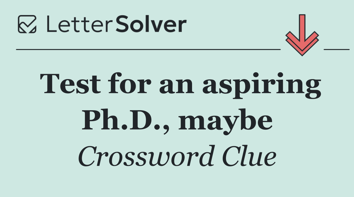 Test for an aspiring Ph.D., maybe