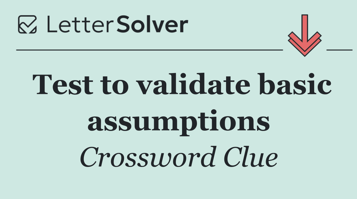 Test to validate basic assumptions