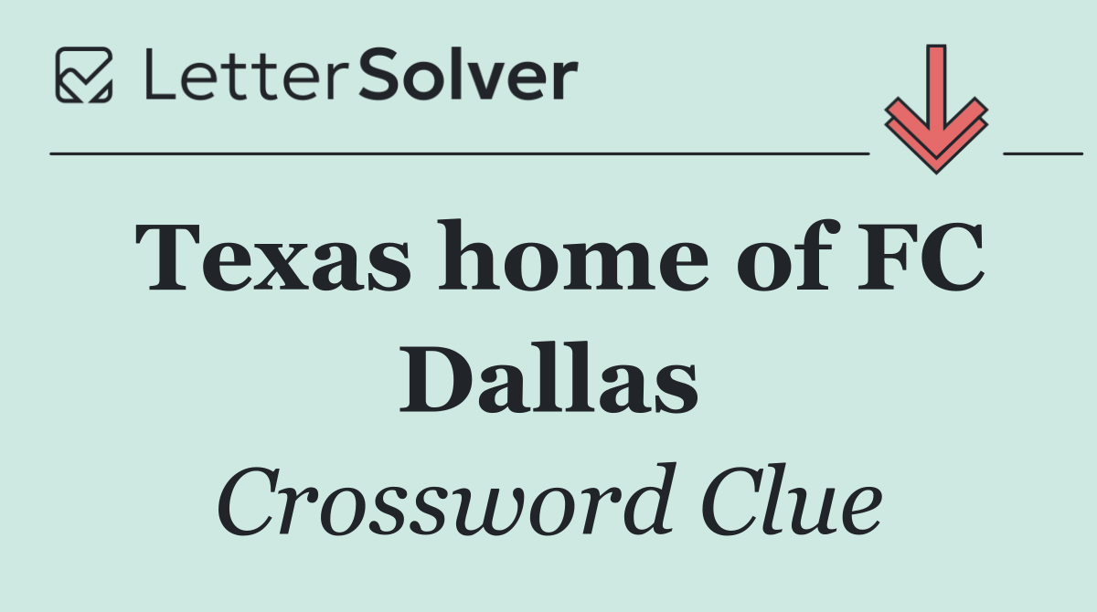 Texas home of FC Dallas