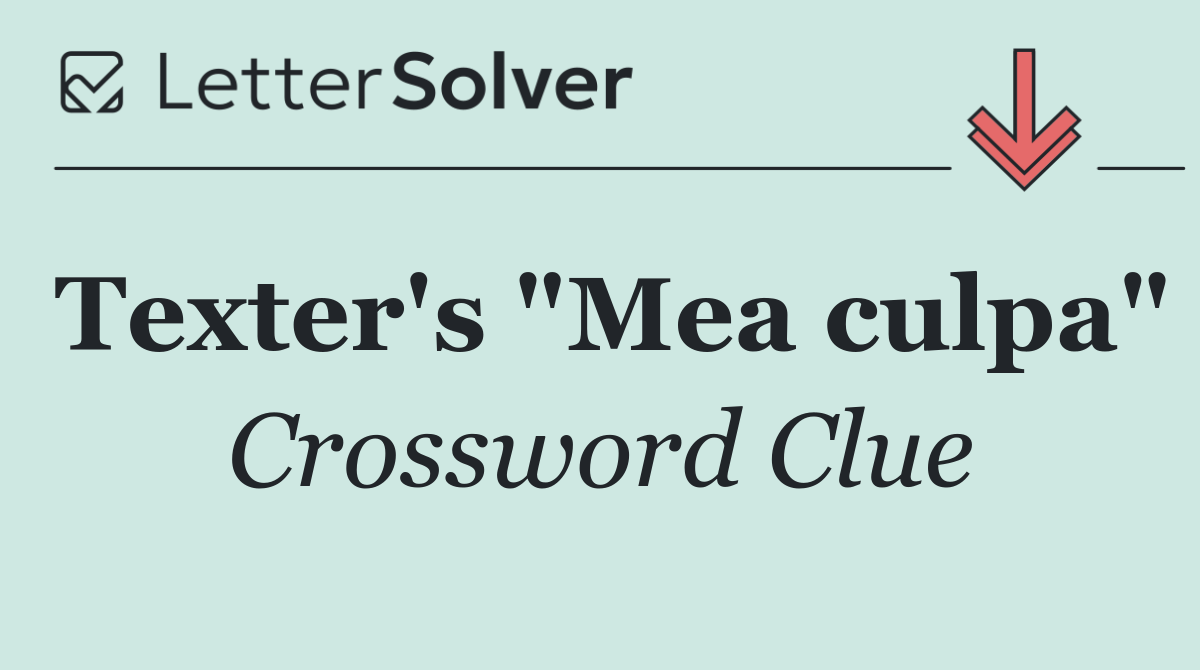 Texter's "Mea culpa"