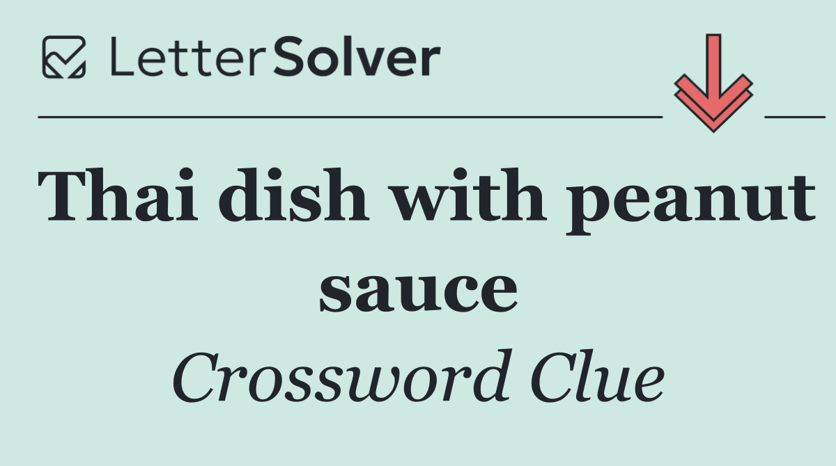 Thai dish with peanut sauce