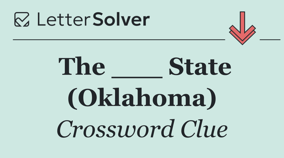 The ___ State (Oklahoma)