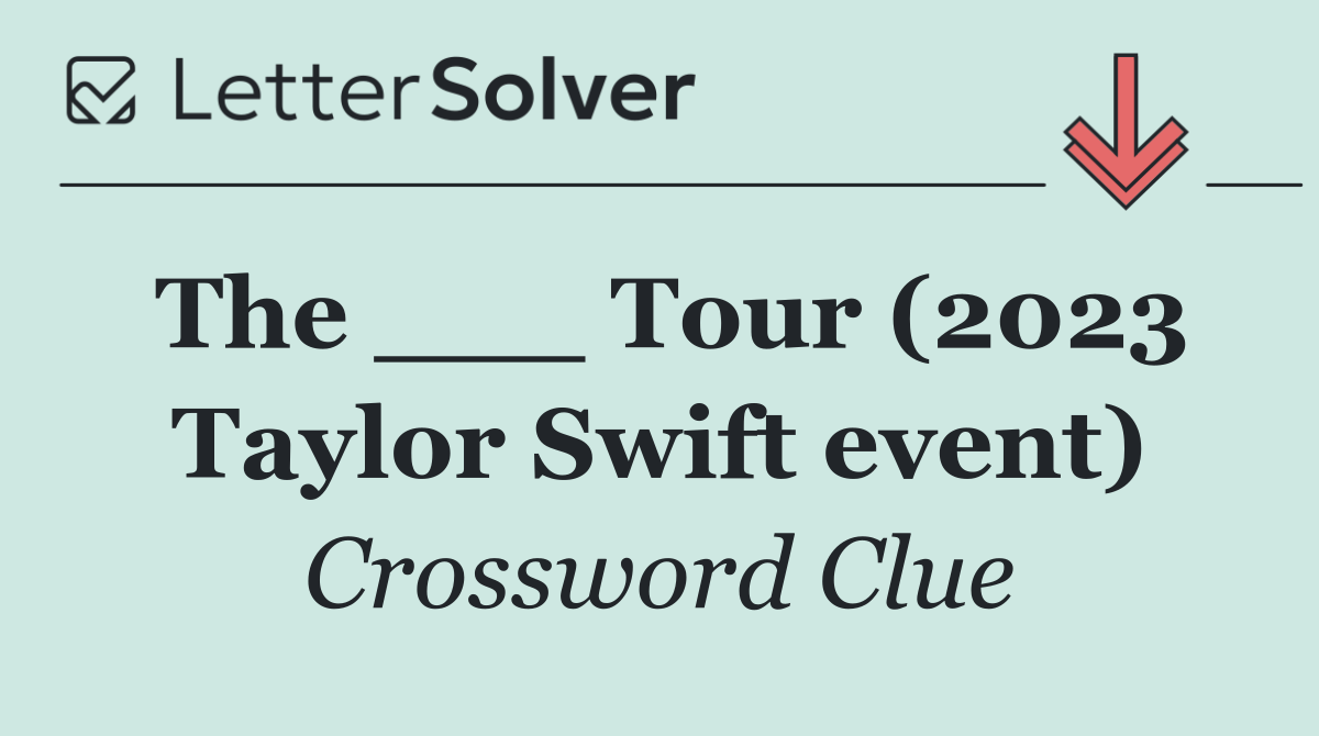 The ___ Tour (2023 Taylor Swift event)