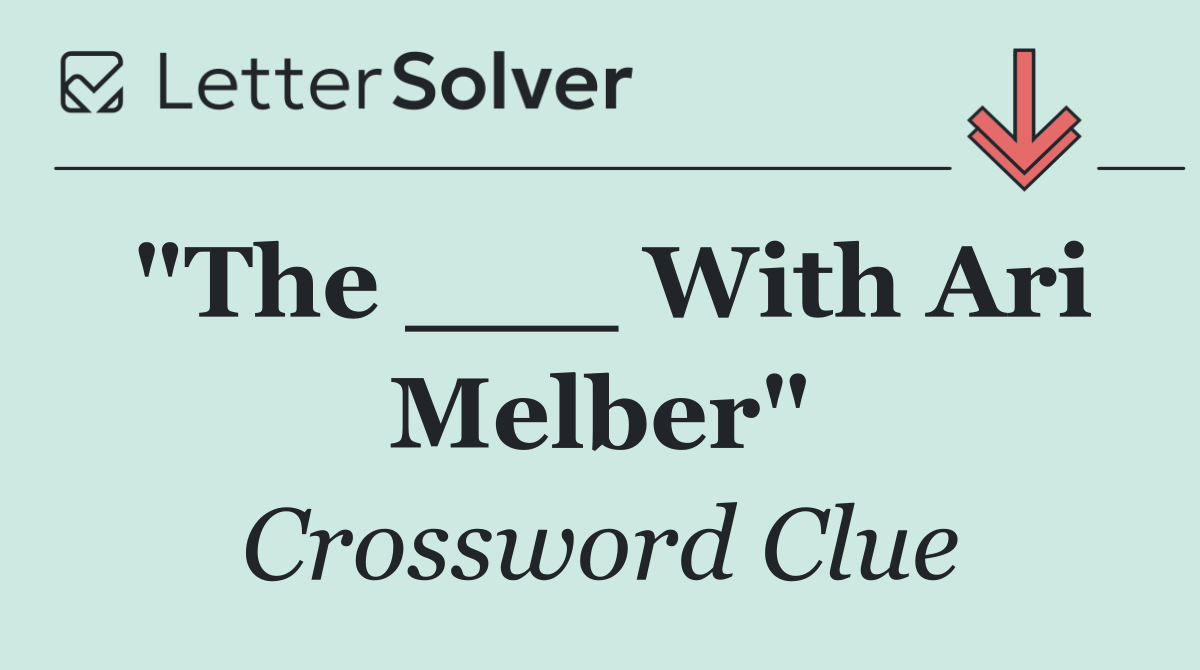 "The ___ With Ari Melber"