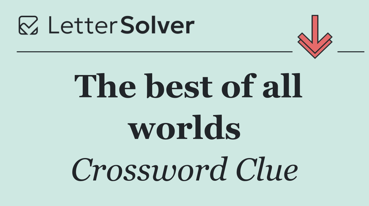 The best of all worlds