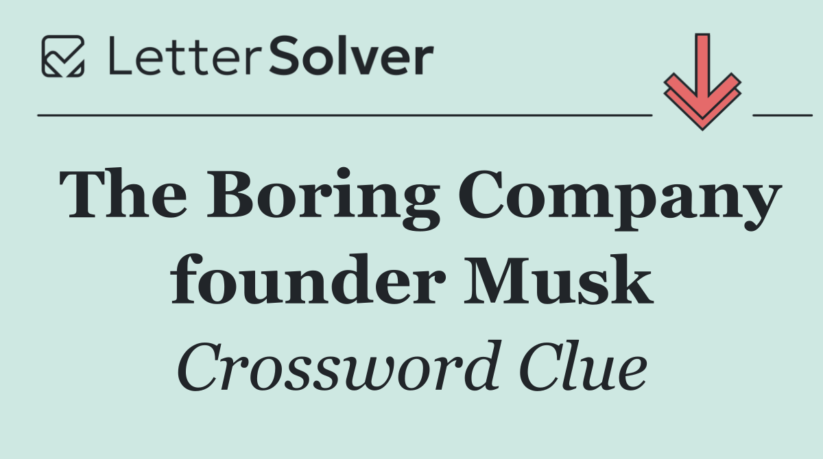 The Boring Company founder Musk