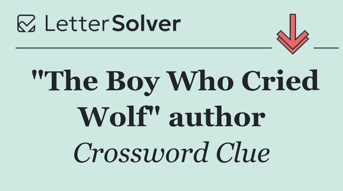 "The Boy Who Cried Wolf" author