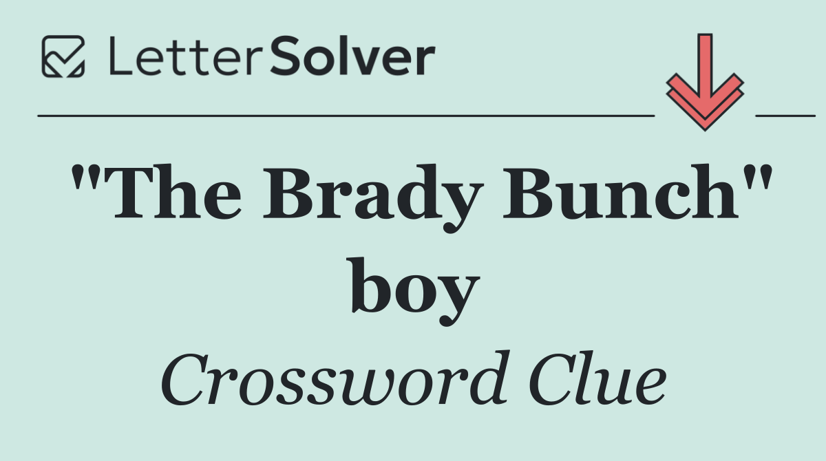 "The Brady Bunch" boy