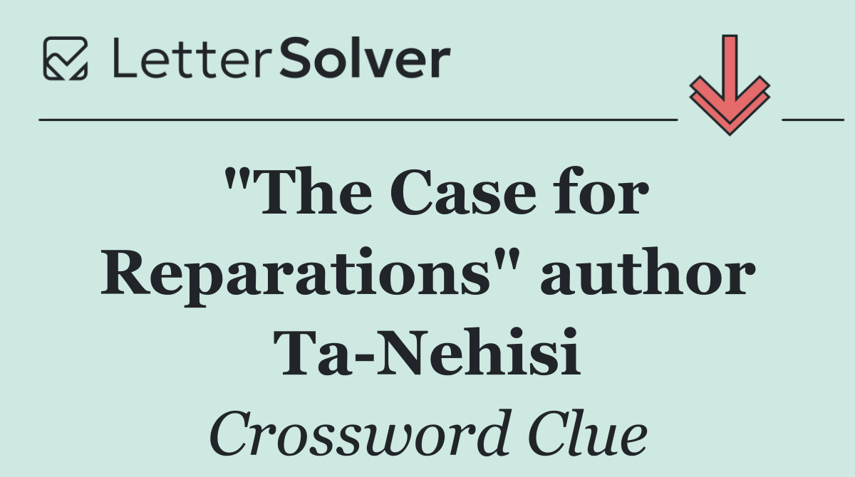 "The Case for Reparations" author Ta Nehisi