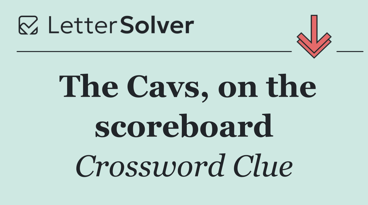 The Cavs, on the scoreboard