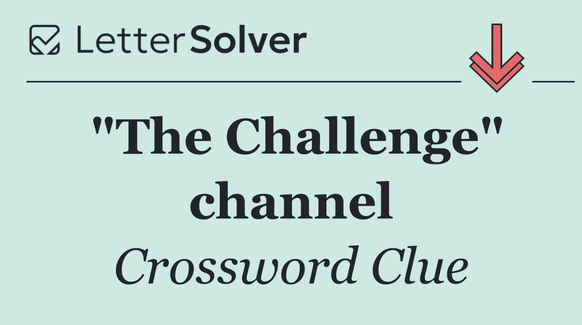 "The Challenge" channel