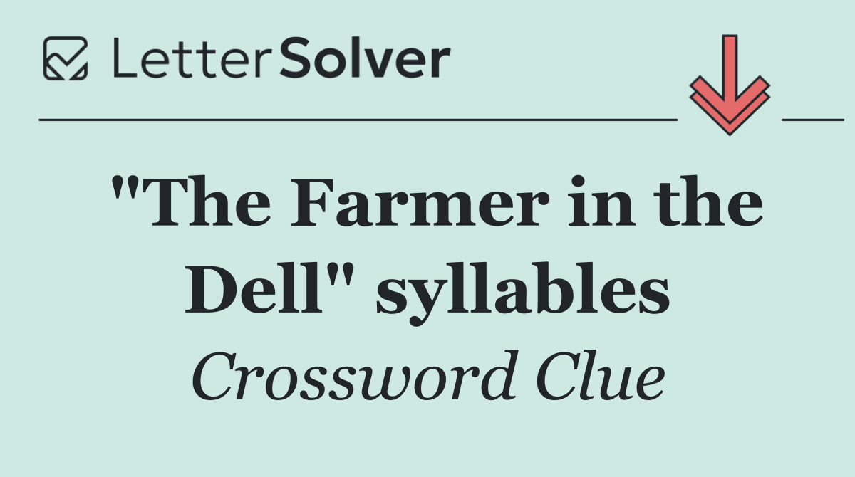 "The Farmer in the Dell" syllables