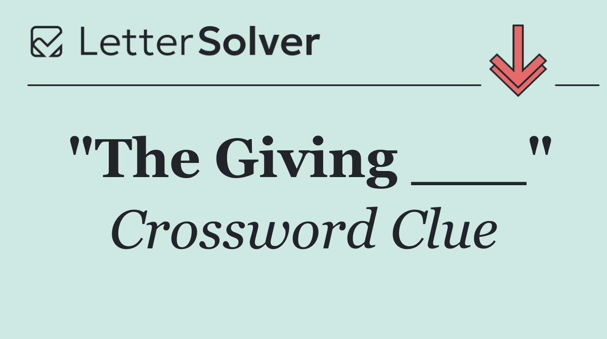 "The Giving ___"