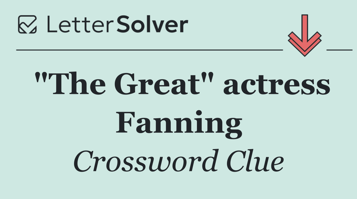 "The Great" actress Fanning