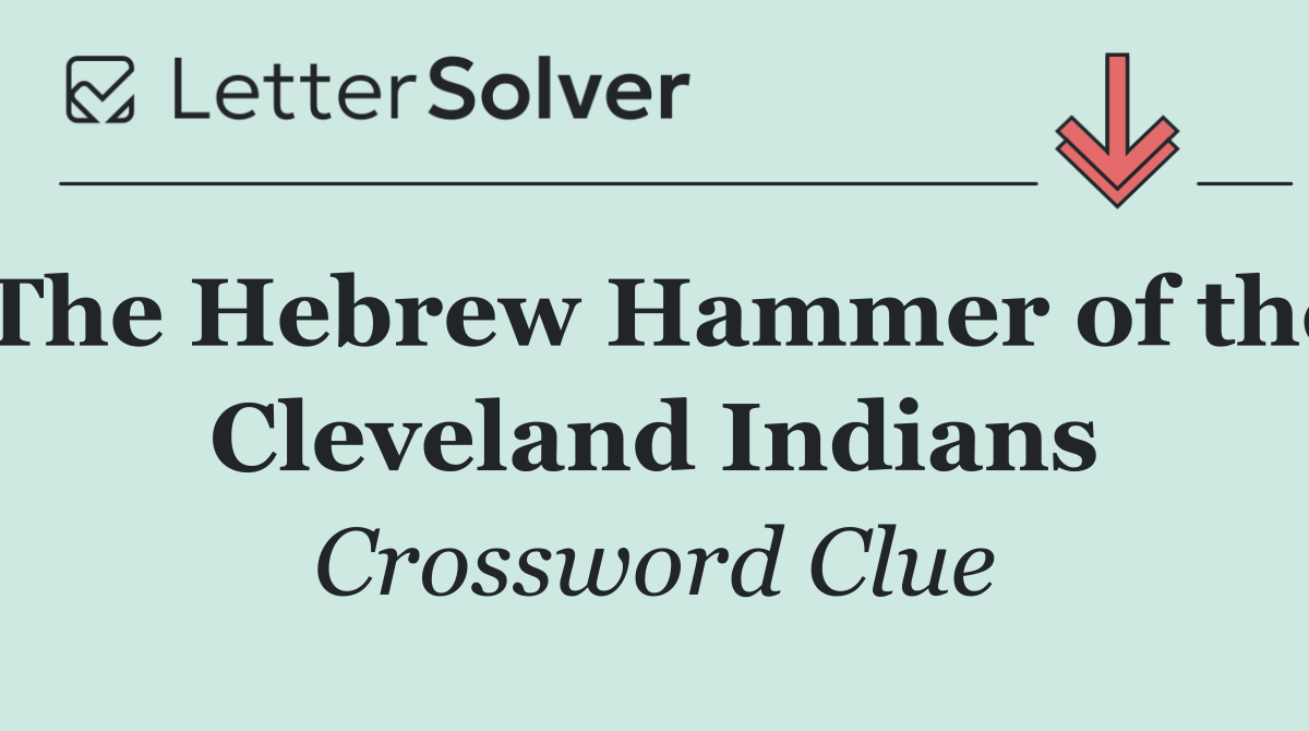 The Hebrew Hammer of the Cleveland Indians