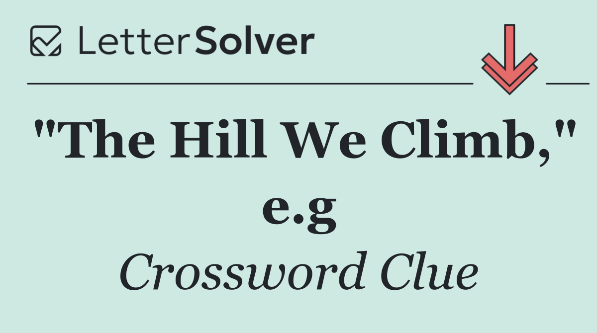 "The Hill We Climb," e.g