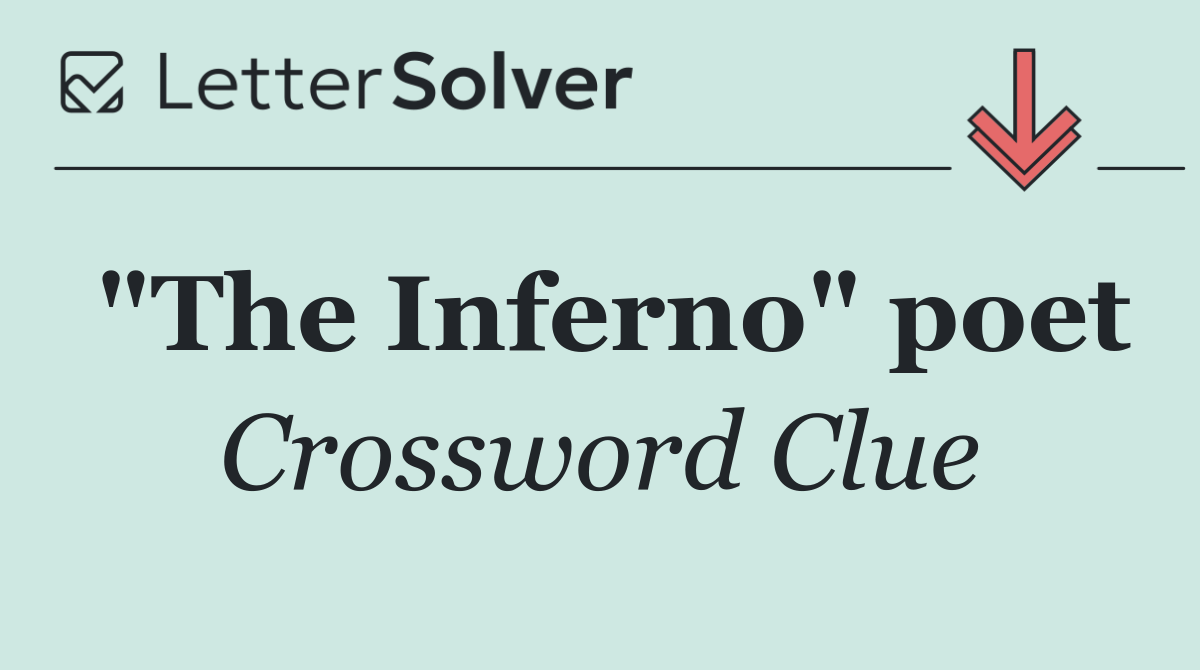 "The Inferno" poet