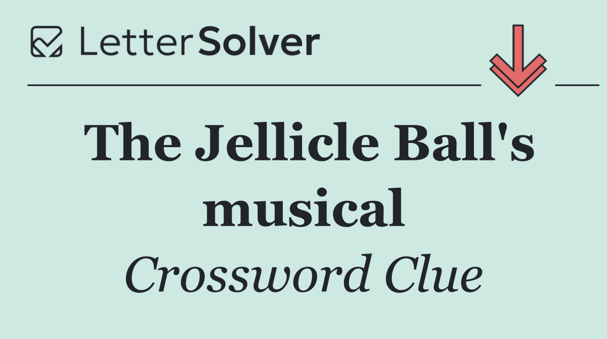 The Jellicle Ball's musical