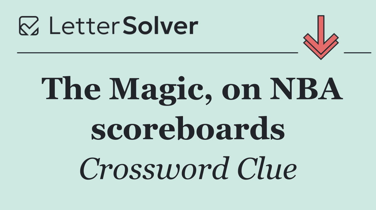 The Magic, on NBA scoreboards