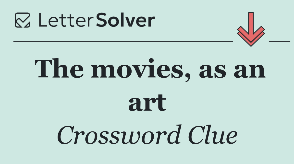 The movies, as an art