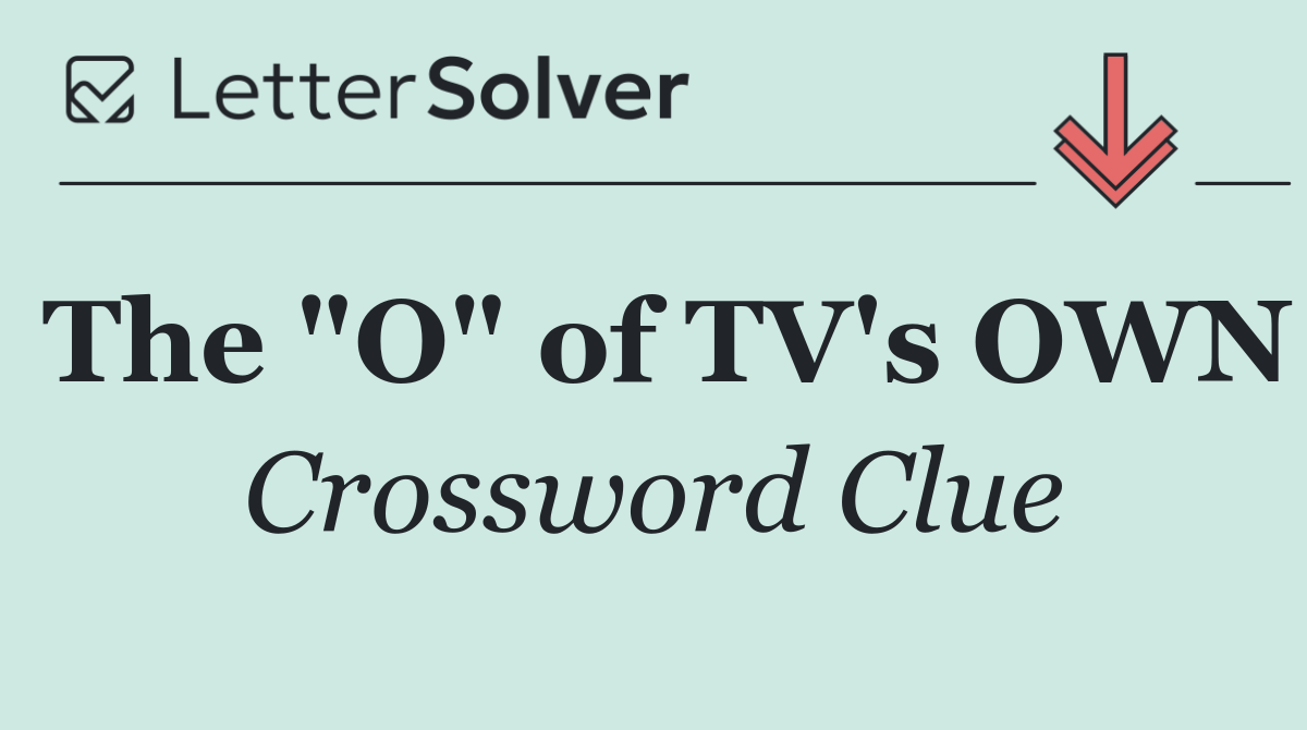 The "O" of TV's OWN