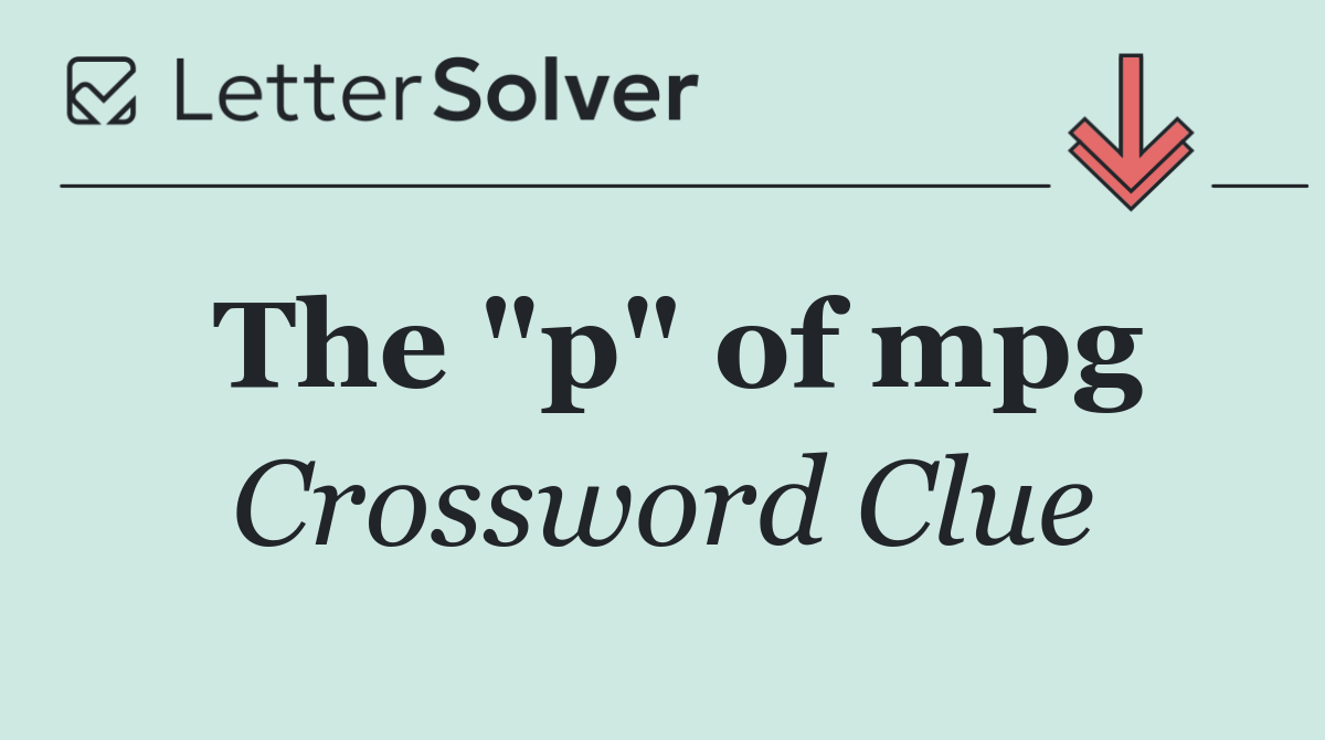 The "p" of mpg