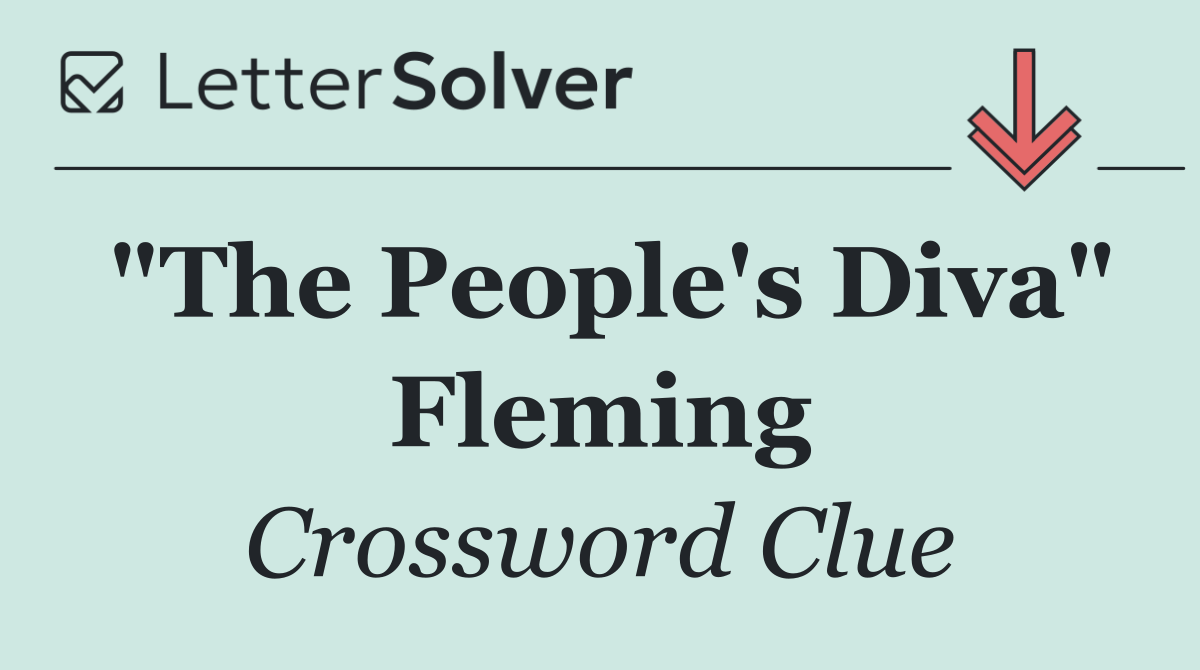 "The People's Diva" Fleming