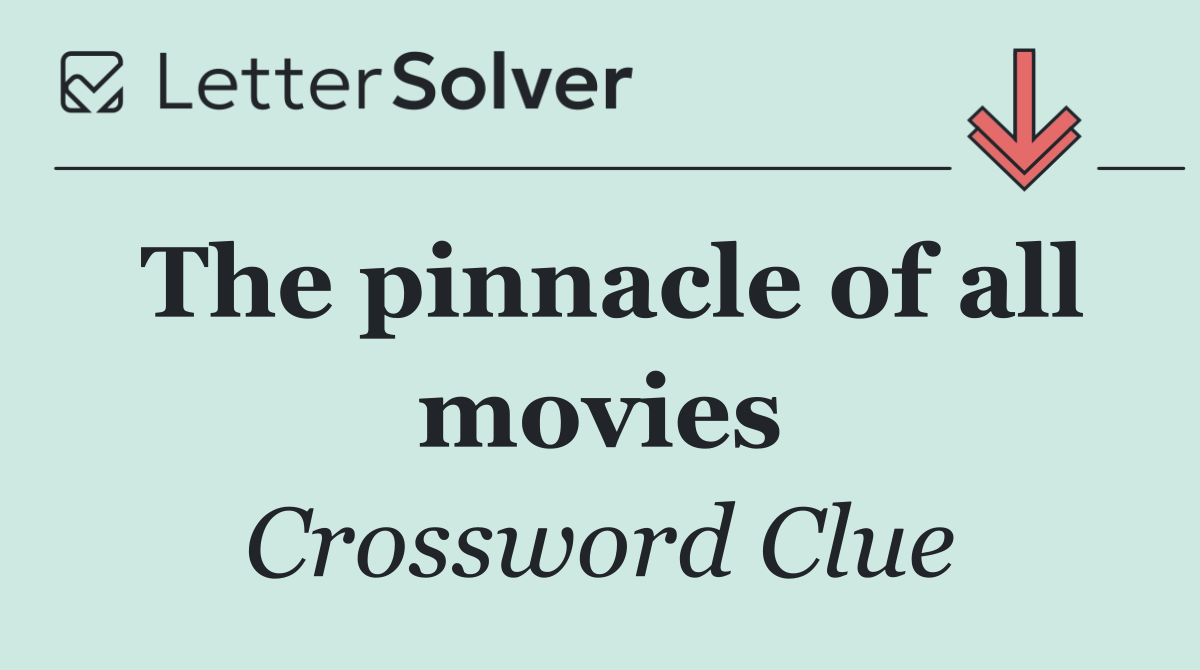 The pinnacle of all movies