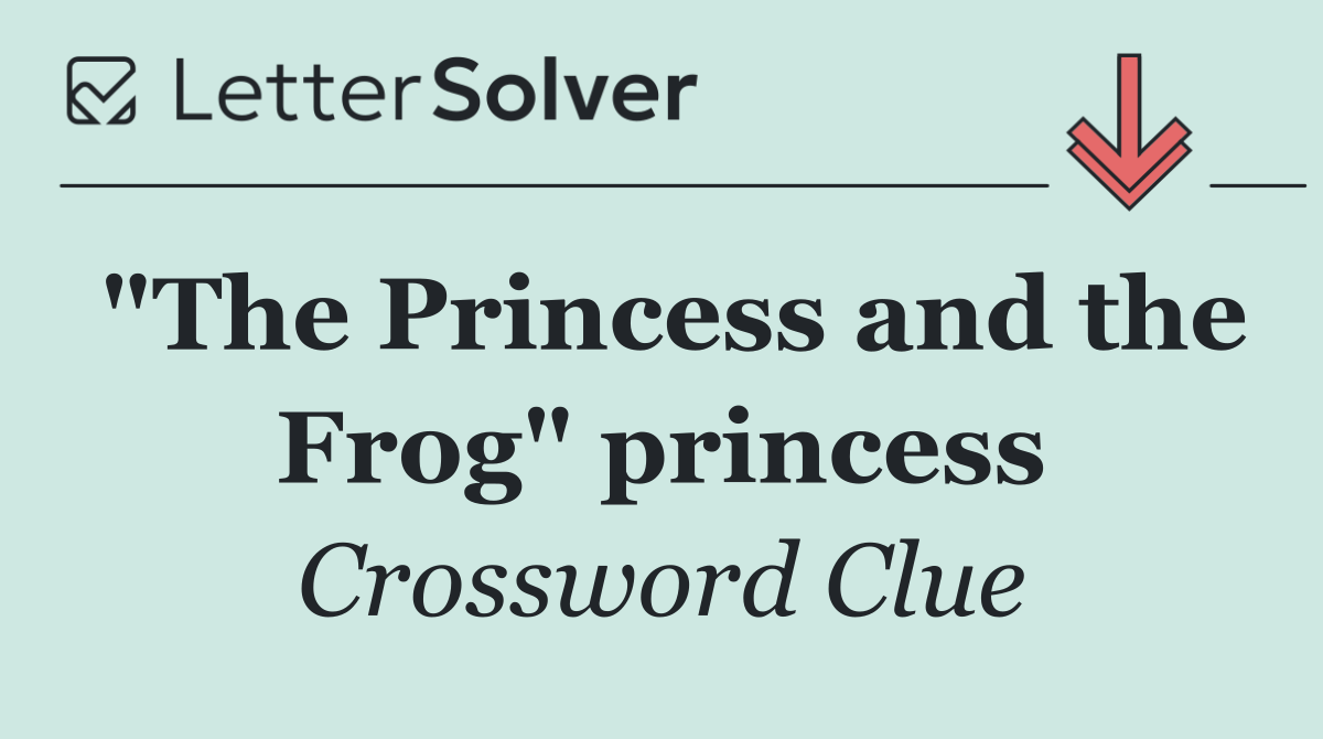 "The Princess and the Frog" princess