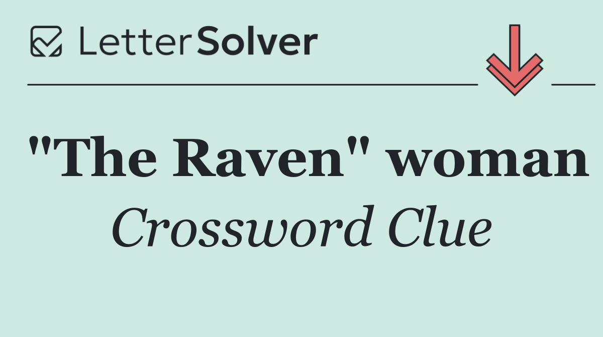 "The Raven" woman
