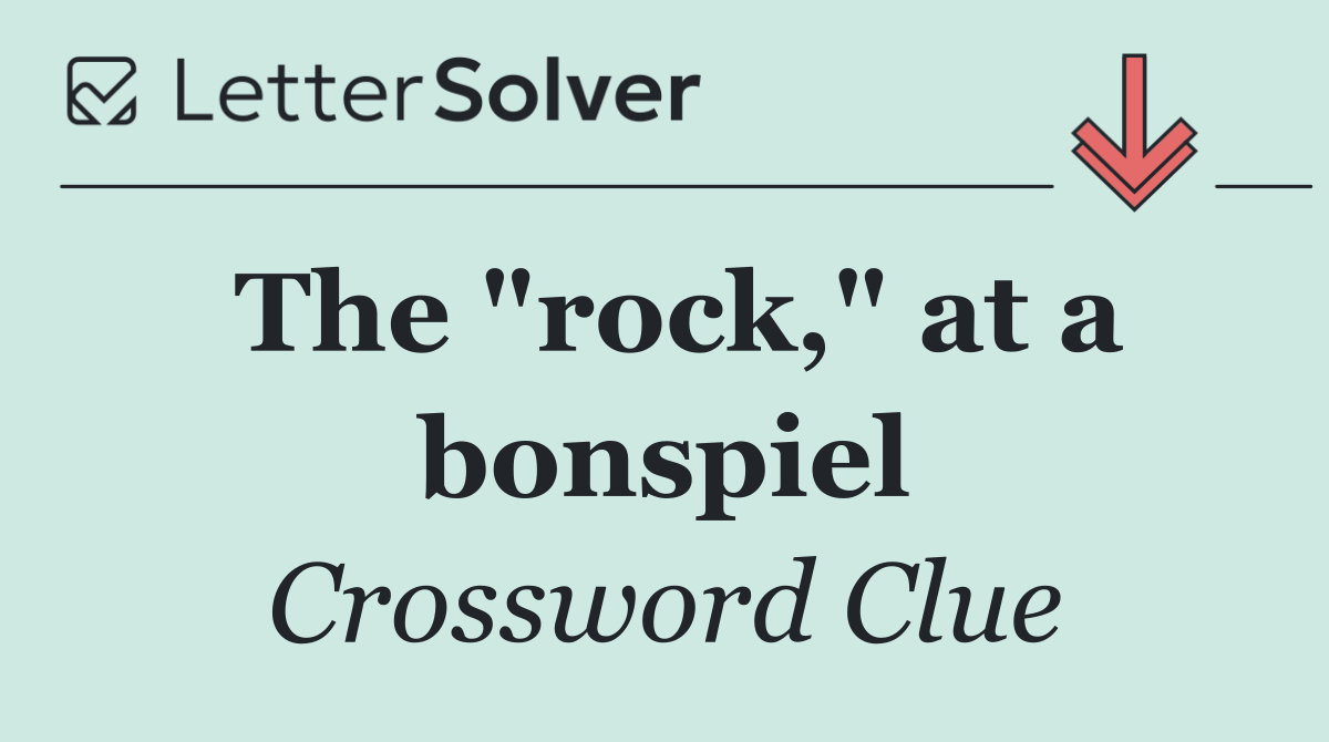 The "rock," at a bonspiel