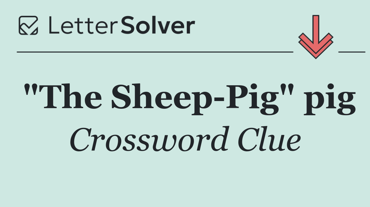 "The Sheep Pig" pig