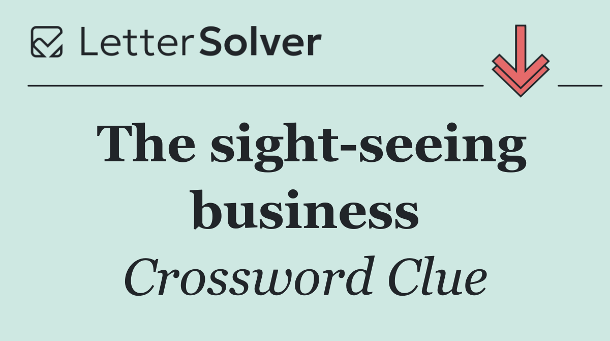 The sight seeing business