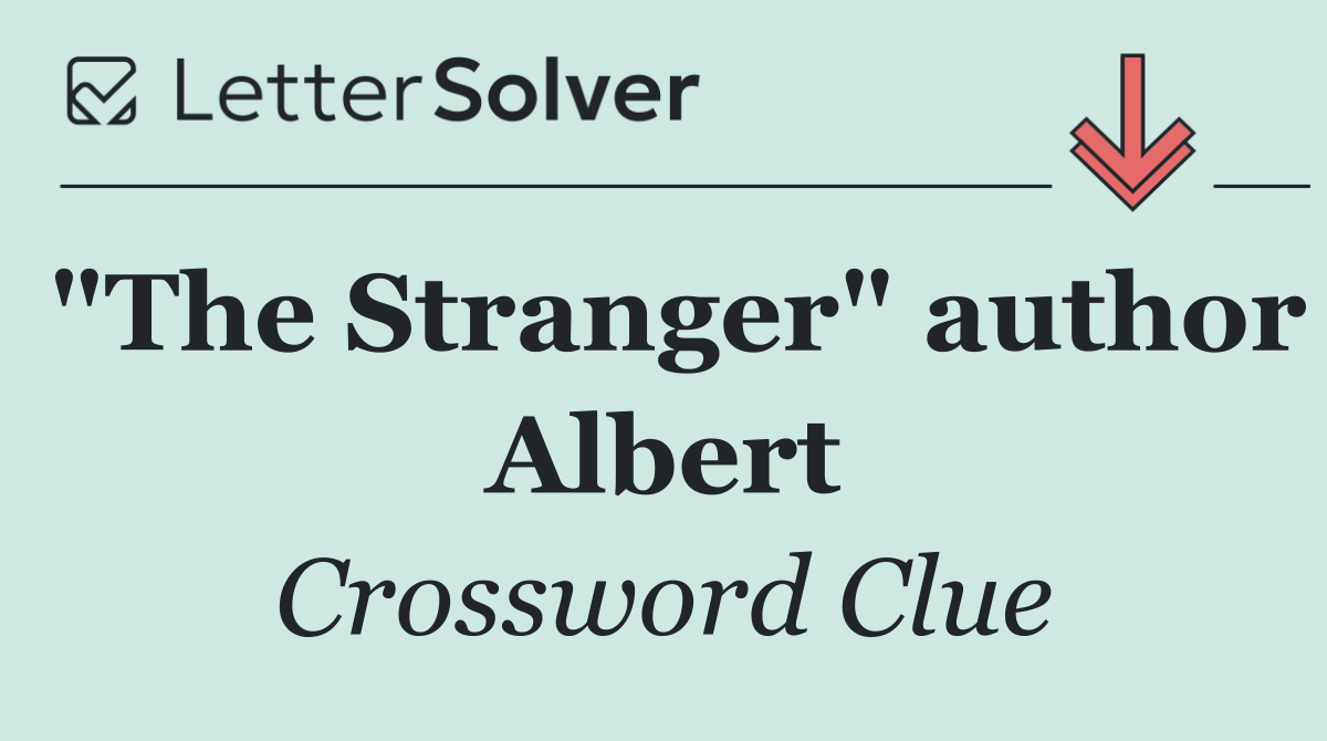 "The Stranger" author Albert