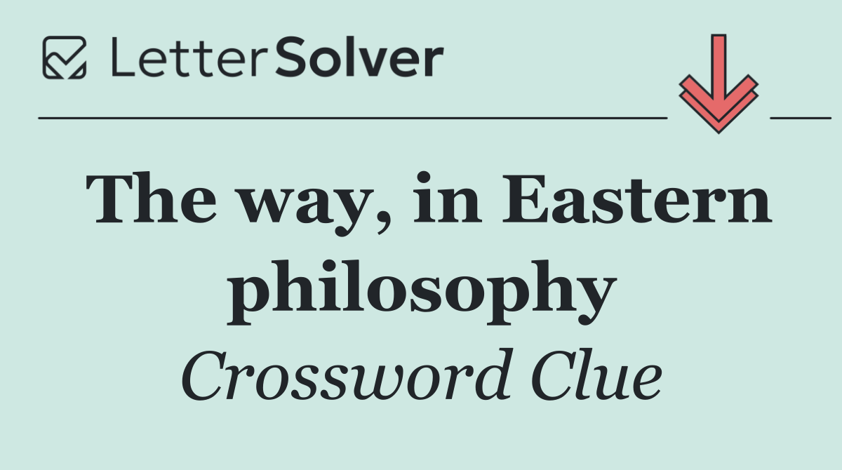 The way, in Eastern philosophy