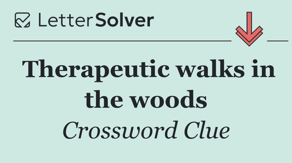 Therapeutic walks in the woods