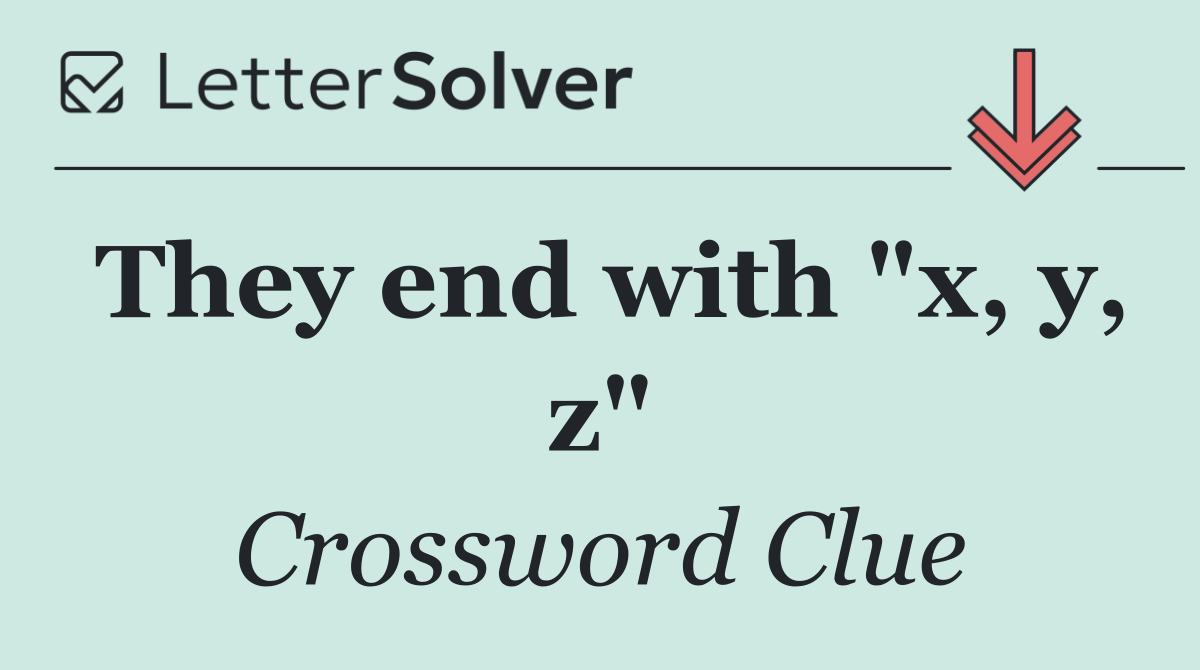 They end with "x, y, z"