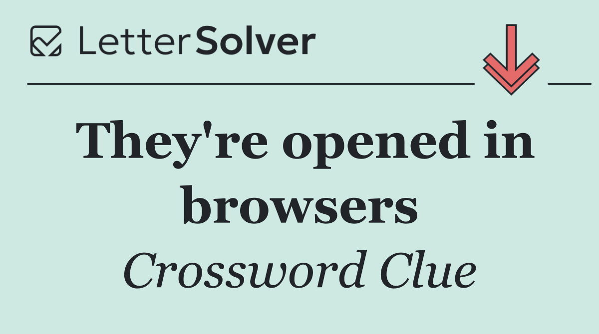 They're opened in browsers