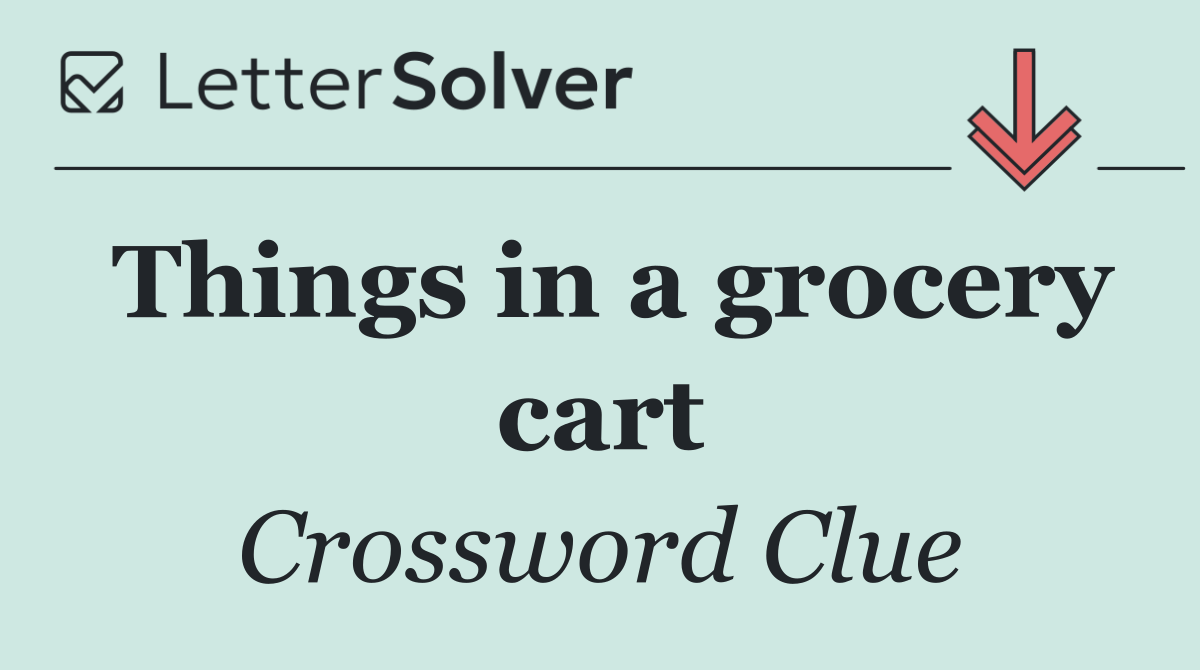 Things in a grocery cart